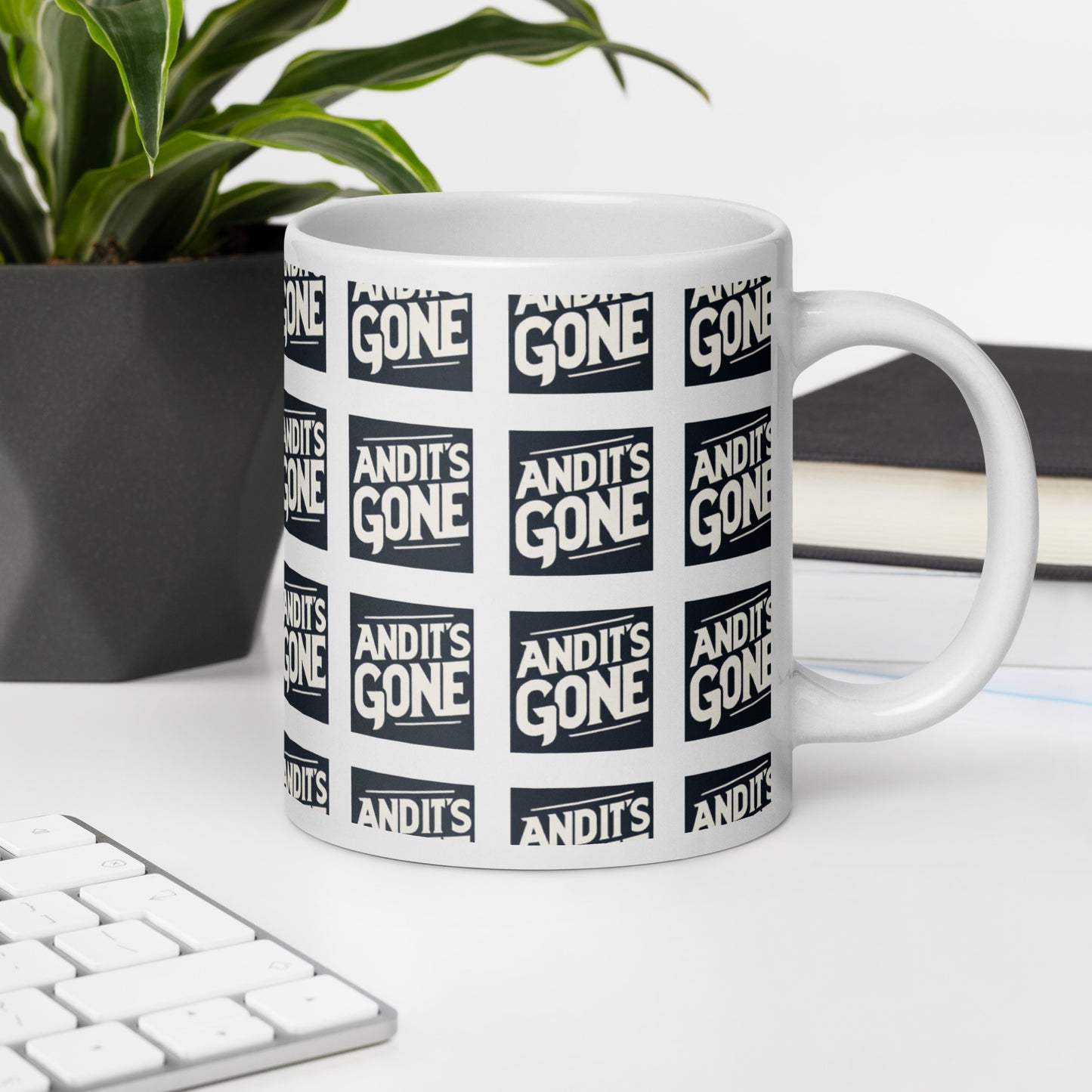 White glossy mug - And It's GONE