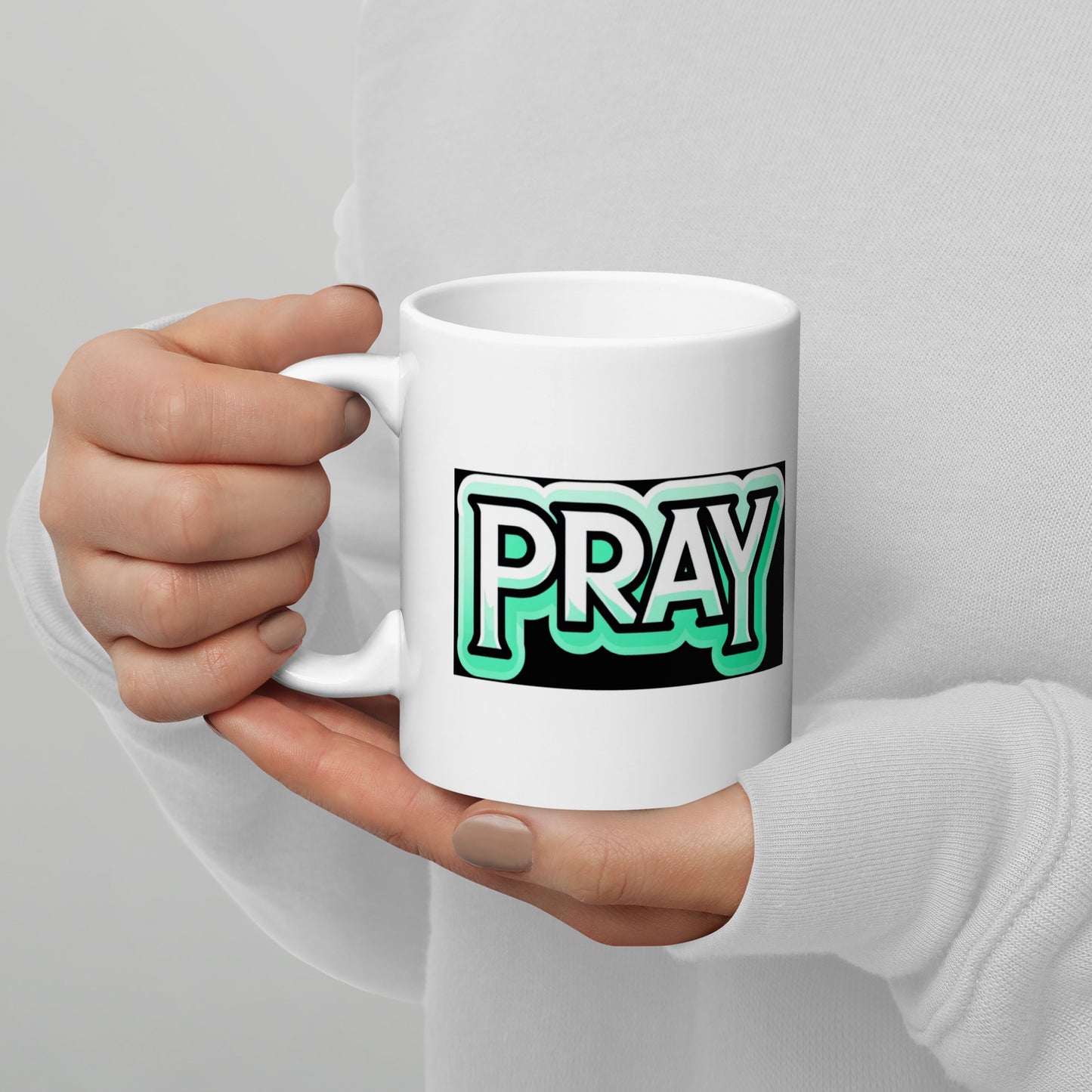 PRAY - White glossy mug